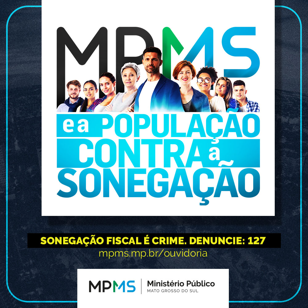Imagem da ideia MPMS e a POPULAÇÃO contra a SONEGAÇÃO